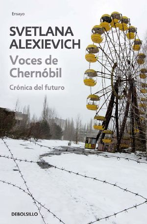 [Голоса утопии 04] • Voces De Chernóbil · Crónica Del Futuro